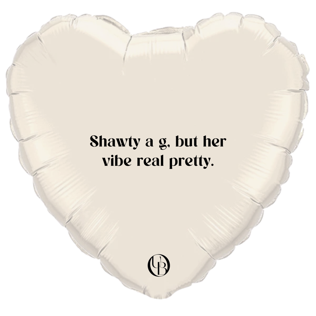 Folieballon that girl - 'shawty a g'