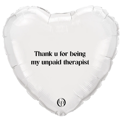 Folieballon vriendschap - 'unpaid therapist'