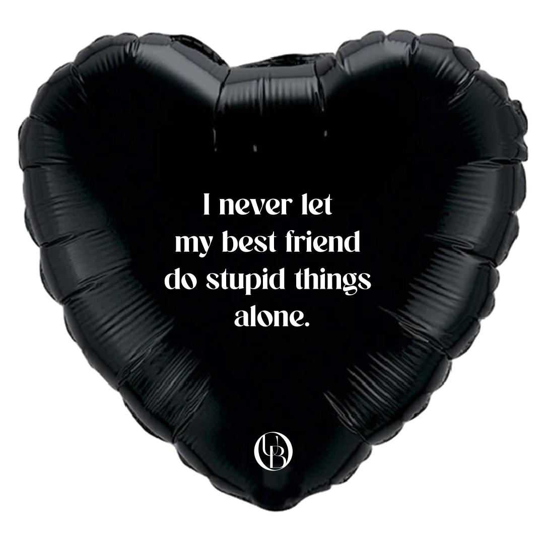 Folieballon vriendschap - 'stupid things'
