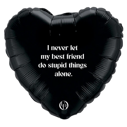 Folieballon vriendschap - 'stupid things'